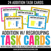 2-Digit Addition with Regrouping Task Cards: Adding with Base 10 Blocks Models
